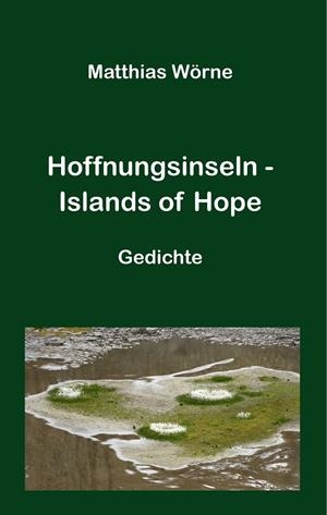 HOFFNUNGSINSELN - ISLANDS OF HOPE | 9783743191259 | WORNE, MATTHIAS