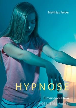 HYPNOSE | 9783746062815 | FELDER, MATTHIAS