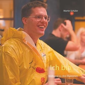 ICH BIN ... | 9783752835632 | SCHULER, MARTIN