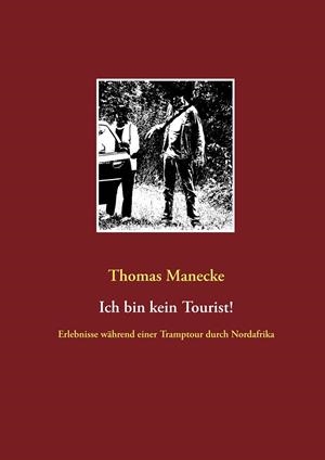 ICH BIN KEIN TOURIST! | 9783752894196 | MANECKE, THOMAS