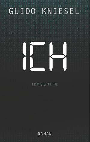 ICH INKOGNITO | 9783734793219 | KNIESEL, GUIDO