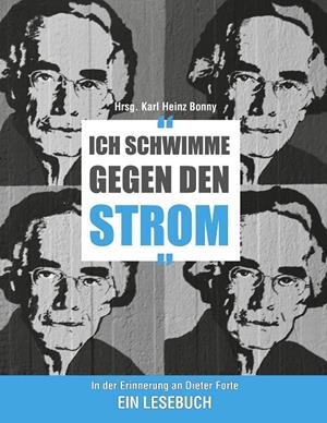 ICH SCHWIMME GEGEN DEN STROM | 9783750492745 | BONNY, KARL HEINZ