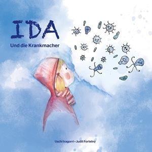 IDA UND DIE KRANKMACHER | 9783751904964 | IRAGORRI, USCHI