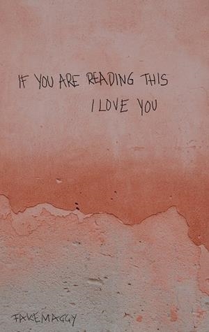 IF YOU ARE READING THIS, I LOVE YOU | 9783750412538 | FAKEMAGGY