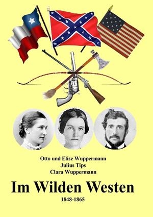 IM WILDEN WESTEN | 9783738603941 | WUPPERMANN, OTTO / WUPPERMANN, ELISE / WUPPERMANN, C