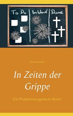 IN ZEITEN DER GRIPPE | 9783750417175 | KRAMER, ANNE