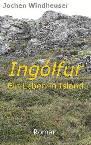 INGÓLFUR | 9783750437708 | WINDHEUSER, JOCHEN