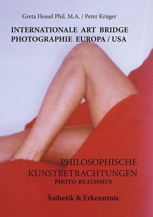INTERNATIONALE PHOTOGRAPHIE ART BRIDGE EUROPA /USA | 9783735738271 | HESSEL PHIL. M. A., GRETA / KRUGER, PETER