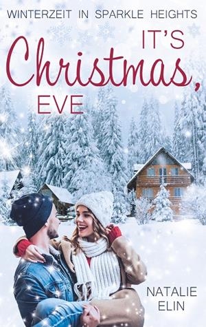 IT'S CHRISTMAS, EVE | 9783750421981 | ELIN, NATALIE