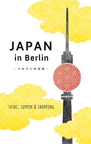 JAPAN IN BERLIN | 9783738607246 | SCHWAB, AXEL