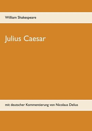 JULIUS CAESAR | 9783752880489 | SHAKESPEARE, WILLIAM