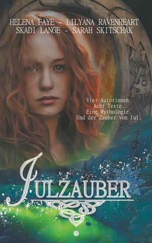 JULZAUBER | 9783750408197 | SKITSCHAK, SARAH / FAYE, HELENA / RAVENHEART, LILYAN