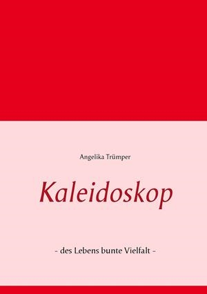 KALEIDOSKOP | 9783750400757 | TRUMPER, ANGELIKA