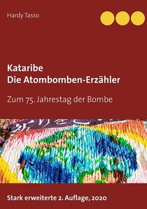 KATARIBE - DIE ATOMBOMBEN-ERZÄHLER | 9783750405578