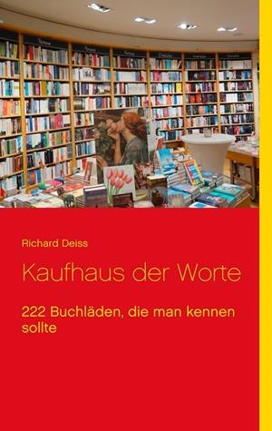 KAUFHAUS DER WORTE | 9783842300569 | DEISS, RICHARD