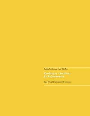 KAUFMANN/KAUFFRAU IM E-COMMERCE | 9783746056944 | REINDERS, DANIELA / THONISSEN, FRANK
