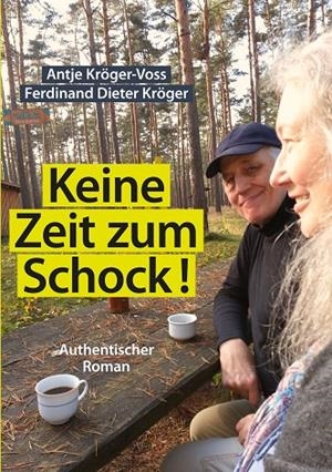 KEINE ZEIT ZUM SCHOCK | 9783749402984 | KROGER-VOSS, ANTJE / KROGER, FERDINAND DIETER
