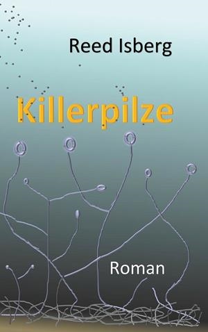 KILLERPILZE | 9783735779373 | ISBERG, REED