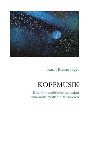 KOPFMUSIK | 9783750414082 | KLEINE JAGER, KARIN