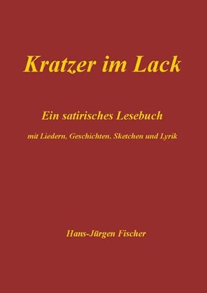 KRATZER IM LACK | 9783752884760 | FISCHER, HANS-JURGEN