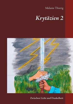 KRYTÄZIEN 2 | 9783751907033 | THIERIG, MELANIE