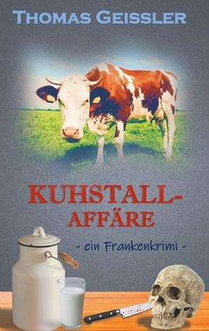 KUHSTALLAFFÄRE | 9783750431935 | GEISSLER, THOMAS