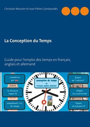CONCEPTION DU TEMPS, LA | 9782322190768 | PIETRE-CAMBACEDES, JEAN / MEUNIER, CHRISTIAN