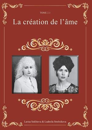 CRÉATION DE L'ÂME, LA | 9782322042050 | SEKLITOVA, LARISA / STRELNIKOVA, LUDMILA