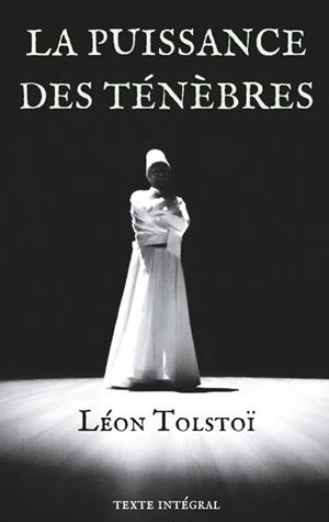 PUISSANCE DES TÉNÈBRES, LA | 9782322036790 | TOLSTOI, LEON
