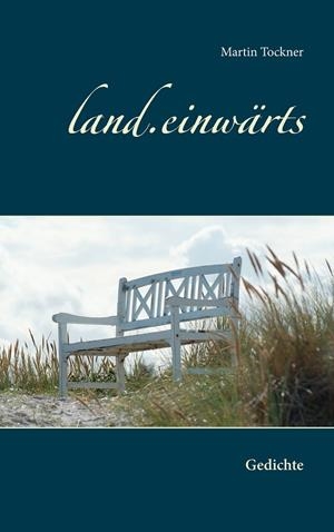 LAND.EINWÄRTS | 9783751903981 | TOCKNER, MARTIN