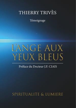 ANGE AUX YEUX BLEUS, L' | 9782322187423 | TRIVES, THIERRY