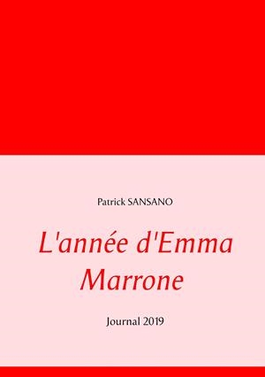 ANNÉE D'EMMA MARRONE, L' | 9782322193035 | SANSANO, PATRICK