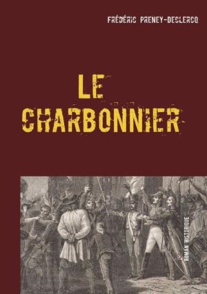 LE CHARBONNIER | 9782322138128 | PRENEY-DECLERCQ, FREDERIC