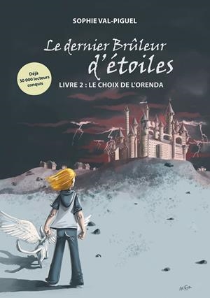 LE DERNIER BRÛLEUR D'ÉTOILES | 9782322103126 | VAL-PIGUEL, SOPHIE