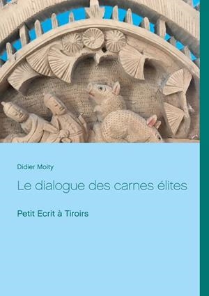 LE DIALOGUE DES CARNES ÉLITES | 9782322187911 | MOITY, DIDIER