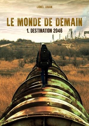 LE MONDE DE DEMAIN | 9782322162581 | TRUAN, LIONEL