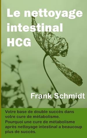 LE NETTOYAGE INTESTINAL HCG | 9782322120765 | SCHMIDT, FRANK