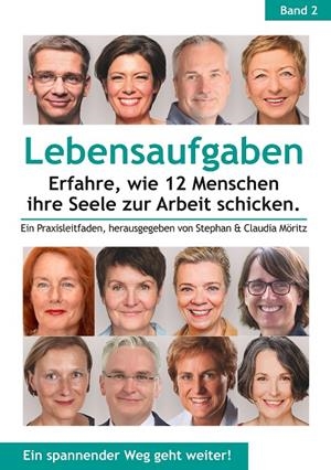 LEBENSAUFGABEN - ERFAHRE, WIE 12 MENSCHEN  IHRE SEELE ZUR ARBEIT SCHICKEN. | 9783749471409 | BECKER, GABI / DOBRUSSKIN, SUSANNE / GLENDE, PATRICI