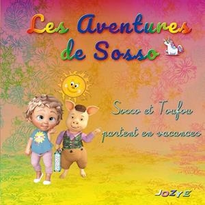 AVENTURES DE SOSSO, LES | 9782322209804 | MAILLARD, JOZYE