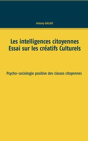 INTELLIGENCES CITOYENNES, LES | 9782322208043 | GALLAIS, ANTONY