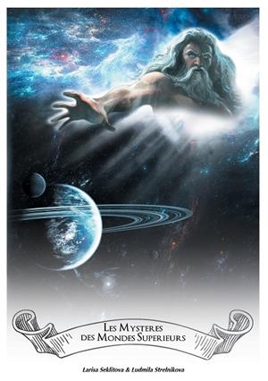 MYSTÈRES DES MONDES SUPÉRIEURS, LES | 9782810615230 | SEKLITOVA, LARISA / STRELNIKOVA, LUDMILA