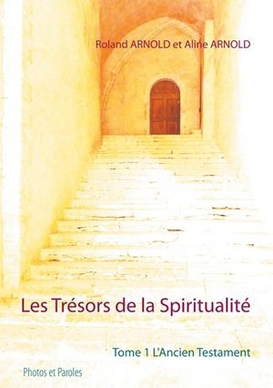 TRÉSORS DE LA SPIRITUALITÉ, LES | 9782322202164 | ARNOLD, ROLAND / ARNOLD, ALINE