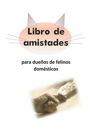 LIBRO DE AMISTADES PARA DUEÑOS DE FELINOS DOMÉSTICOS | 9783751914901 | MULLER, DANIELA