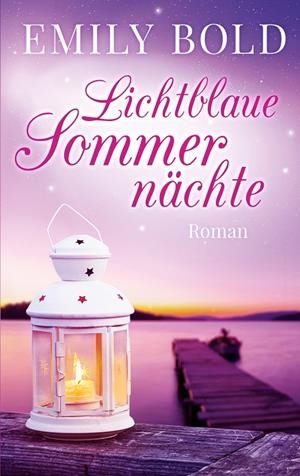 LICHTBLAUE SOMMERNÄCHTE | 9783748188599 | BOLD, EMILY