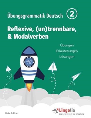 LINGOLIA ÜBUNGSGRAMMATIK DEUTSCH TEIL 2 | 9783751920681 | PAHLOW, HEIKE