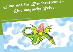 LISA UND IHR DRACHENFREUND | 9783751917469 | GIEHL, YVONNE / GIEHL, LUNA