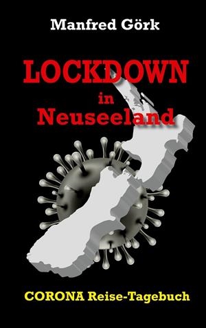 LOCKDOWN IN NEUSEELAND | 9783750442498 | GORK, MANFRED