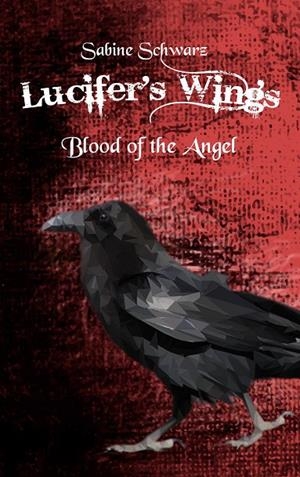 LUCIFERS WINGS | 9783750403260 | SCHWARZ, SABINE