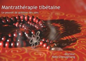 MANTRATHÉRAPIE TIBÉTAINE | 9782322188369 | CHENAGTSANG, NIDA
