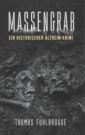 MASSENGRAB | 9783748181101 | FUHLBRUGGE, THOMAS